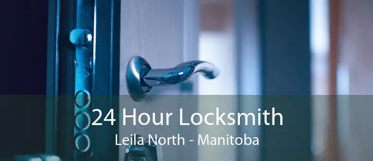 24 Hour Locksmith Leila North - Manitoba