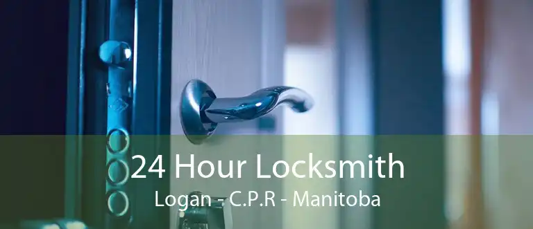 24 Hour Locksmith Logan - C.P.R - Manitoba