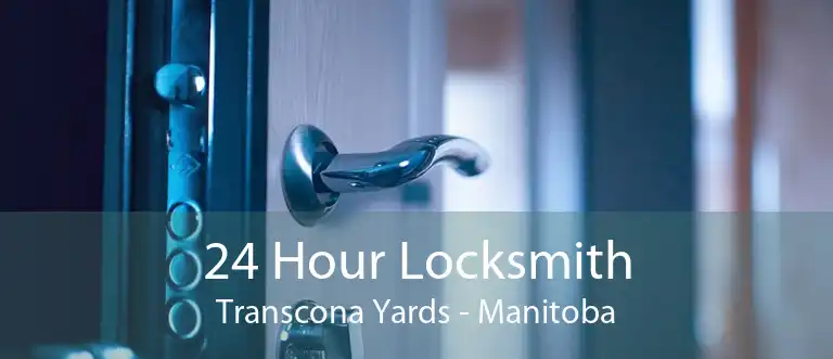 24 Hour Locksmith Transcona Yards - Manitoba