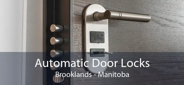 Automatic Door Locks Brooklands - Manitoba