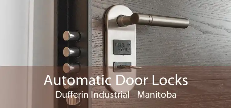 Automatic Door Locks Dufferin Industrial - Manitoba