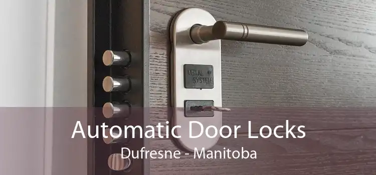 Automatic Door Locks Dufresne - Manitoba