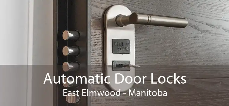 Automatic Door Locks East Elmwood - Manitoba