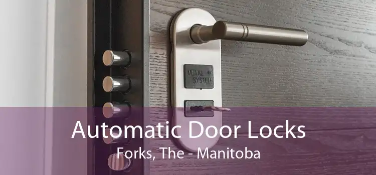 Automatic Door Locks Forks, The - Manitoba