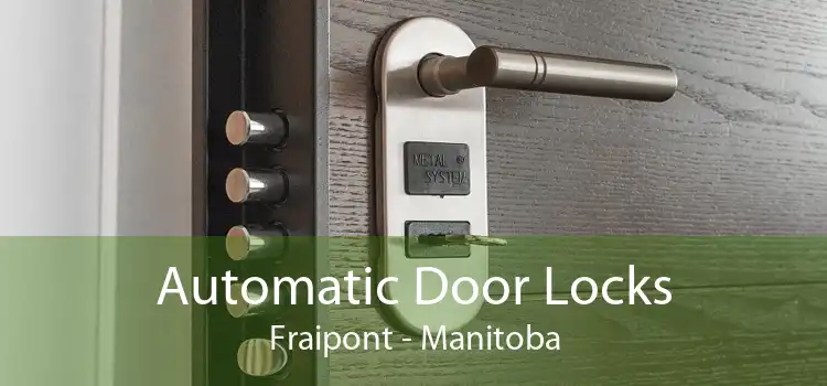 Automatic Door Locks Fraipont - Manitoba