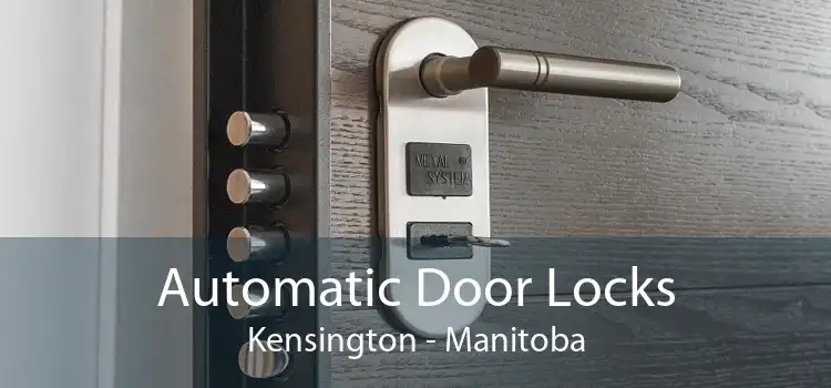 Automatic Door Locks Kensington - Manitoba