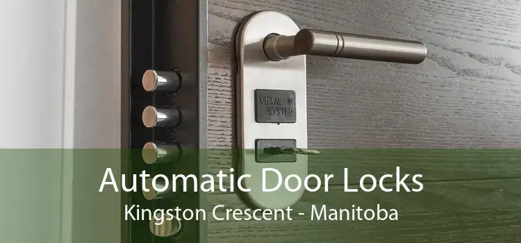 Automatic Door Locks Kingston Crescent - Manitoba