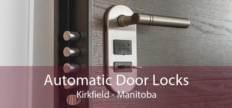 Automatic Door Locks Kirkfield - Manitoba