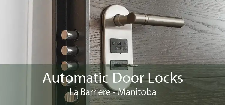 Automatic Door Locks La Barriere - Manitoba