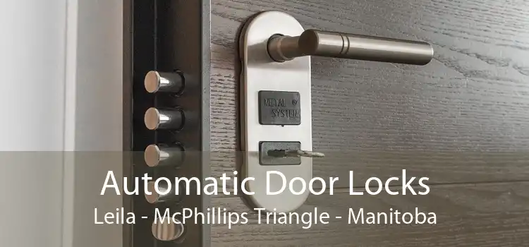 Automatic Door Locks Leila - McPhillips Triangle - Manitoba