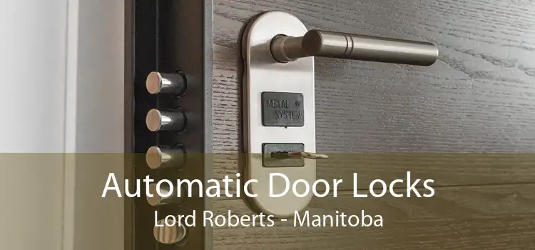 Automatic Door Locks Lord Roberts - Manitoba