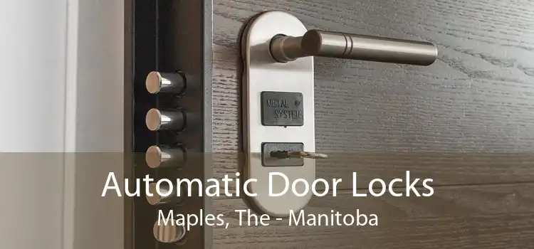 Automatic Door Locks Maples, The - Manitoba