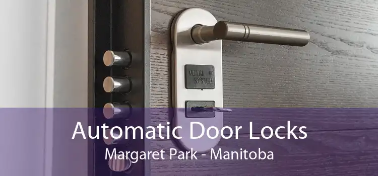 Automatic Door Locks Margaret Park - Manitoba