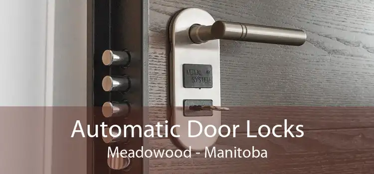 Automatic Door Locks Meadowood - Manitoba