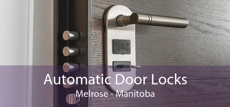 Automatic Door Locks Melrose - Manitoba
