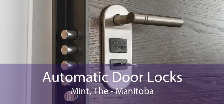 Automatic Door Locks Mint, The - Manitoba