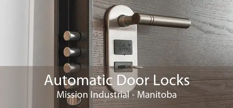 Automatic Door Locks Mission Industrial - Manitoba