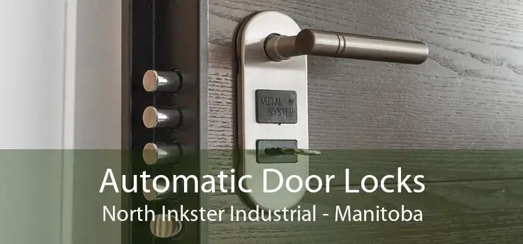 Automatic Door Locks North Inkster Industrial - Manitoba