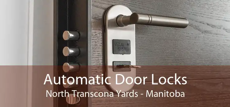 Automatic Door Locks North Transcona Yards - Manitoba