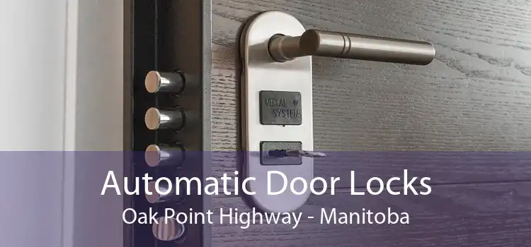 Automatic Door Locks Oak Point Highway - Manitoba