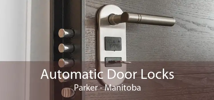 Automatic Door Locks Parker - Manitoba