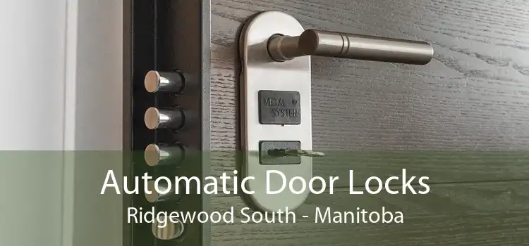 Automatic Door Locks Ridgewood South - Manitoba