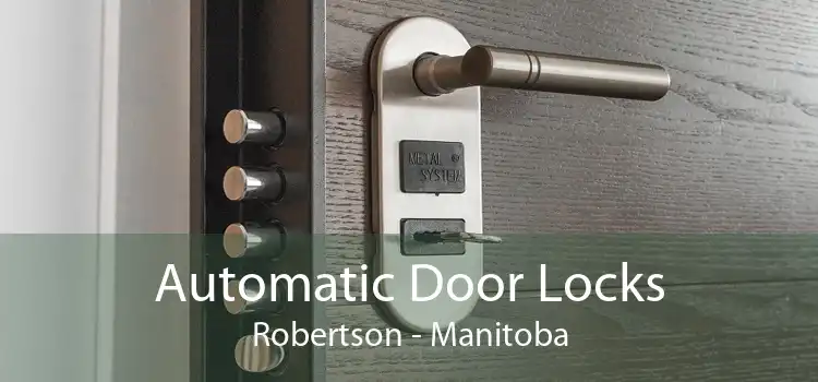 Automatic Door Locks Robertson - Manitoba