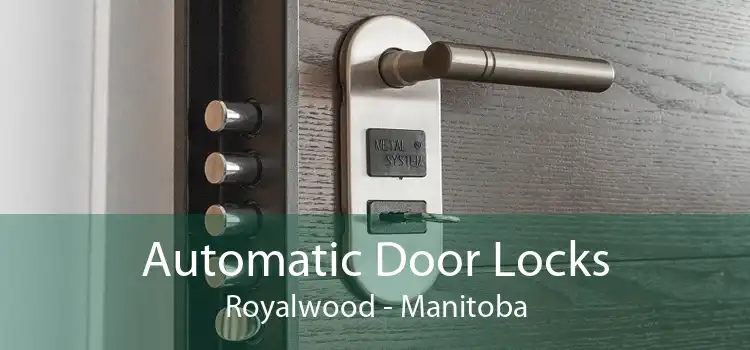 Automatic Door Locks Royalwood - Manitoba