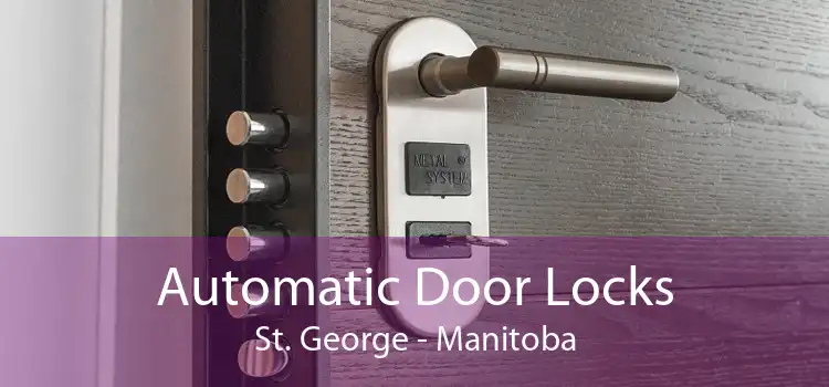 Automatic Door Locks St. George - Manitoba