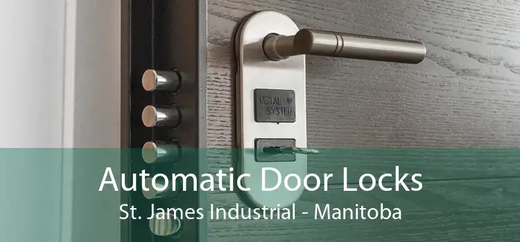 Automatic Door Locks St. James Industrial - Manitoba