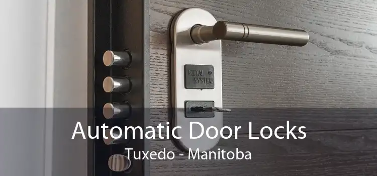 Automatic Door Locks Tuxedo - Manitoba