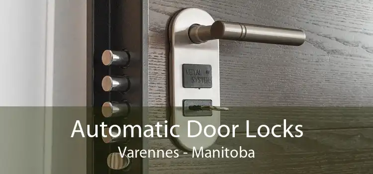 Automatic Door Locks Varennes - Manitoba