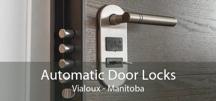 Automatic Door Locks Vialoux - Manitoba