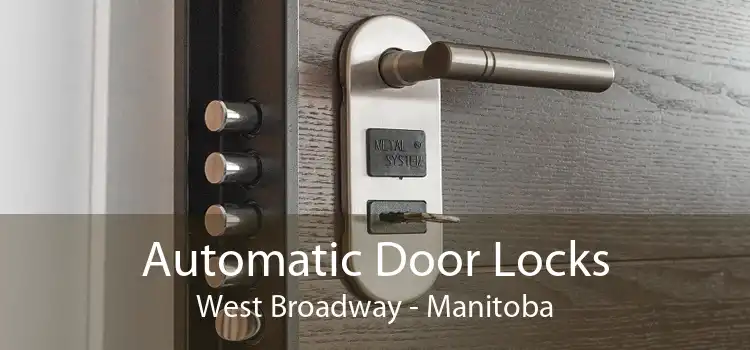 Automatic Door Locks West Broadway - Manitoba