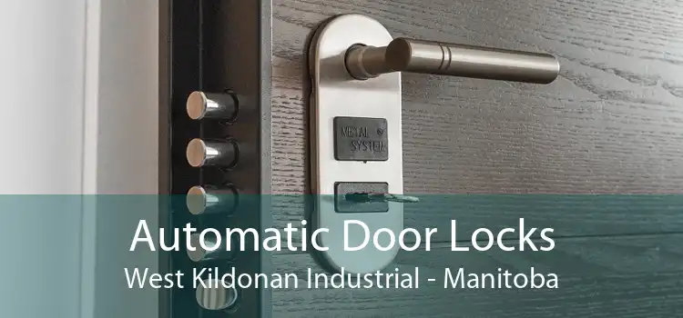 Automatic Door Locks West Kildonan Industrial - Manitoba