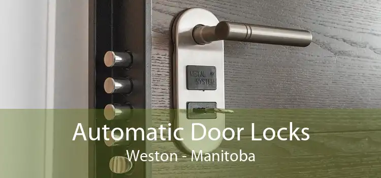 Automatic Door Locks Weston - Manitoba