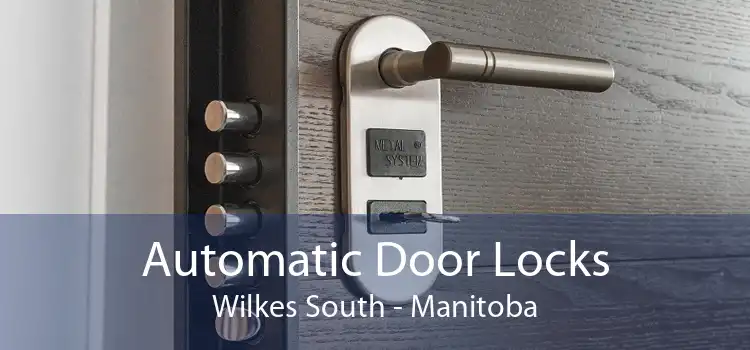 Automatic Door Locks Wilkes South - Manitoba