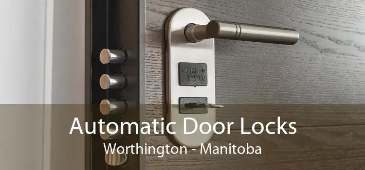 Automatic Door Locks Worthington - Manitoba