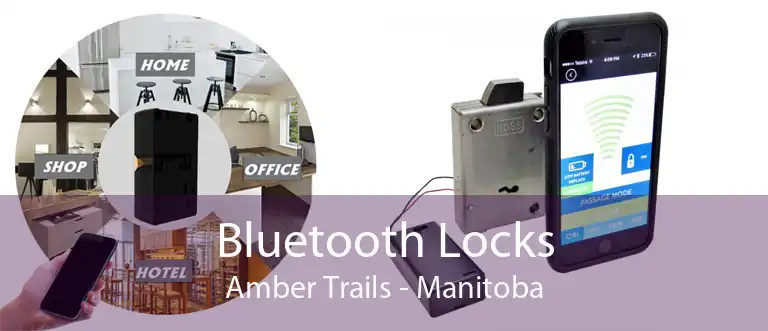 Bluetooth Locks Amber Trails - Manitoba