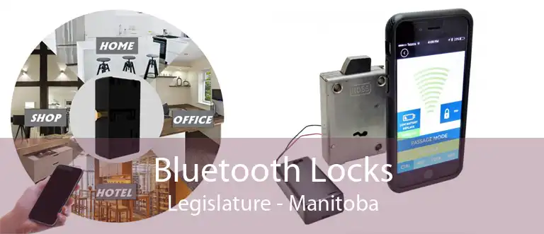 Bluetooth Locks Legislature - Manitoba