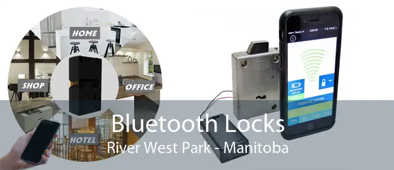 Bluetooth Locks River West Park - Manitoba