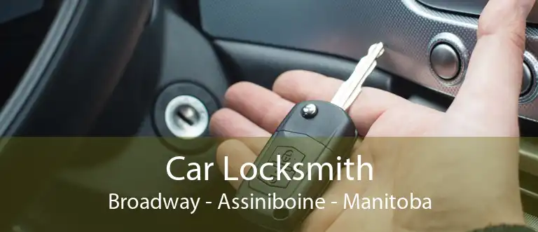 Car Locksmith Broadway - Assiniboine - Manitoba