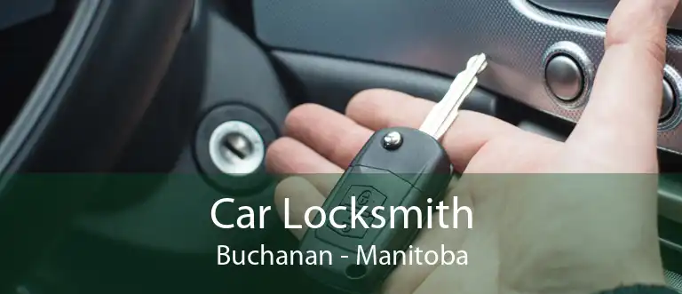 Car Locksmith Buchanan - Manitoba