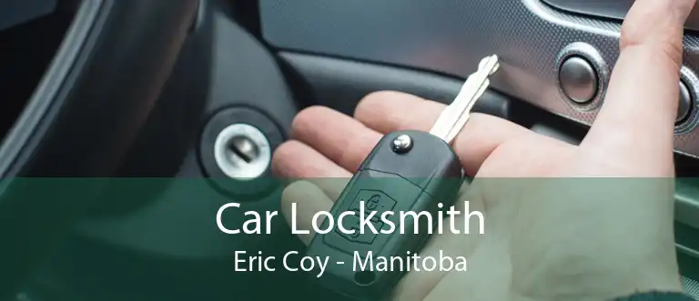 Car Locksmith Eric Coy - Manitoba