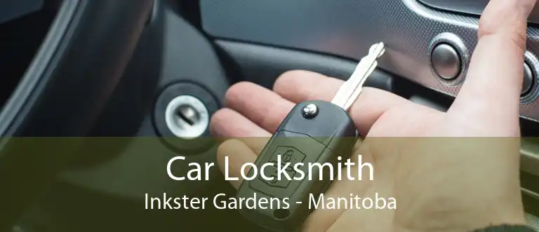 Car Locksmith Inkster Gardens - Manitoba