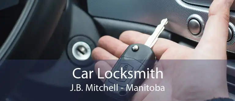 Car Locksmith J.B. Mitchell - Manitoba