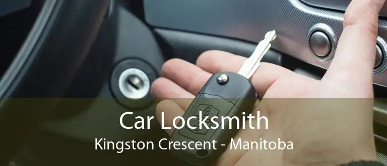 Car Locksmith Kingston Crescent - Manitoba