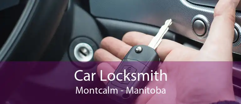Car Locksmith Montcalm - Manitoba