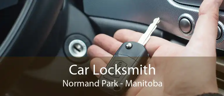 Car Locksmith Normand Park - Manitoba