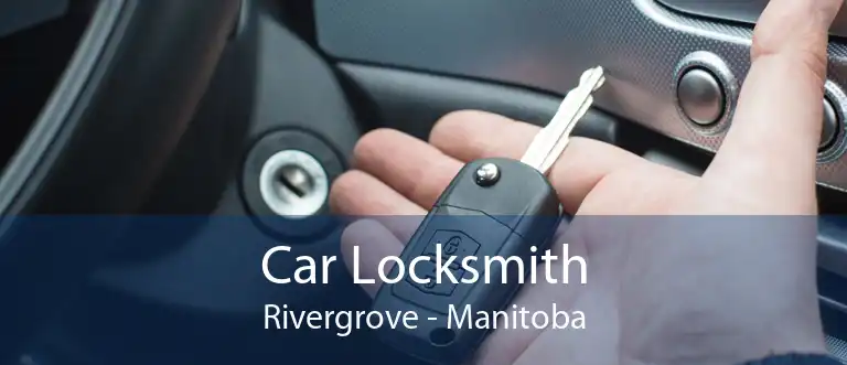 Car Locksmith Rivergrove - Manitoba